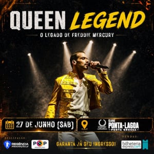 QUEEN Legend - O Legado de FREDDIE MERCURY (Ponta Grossa)
