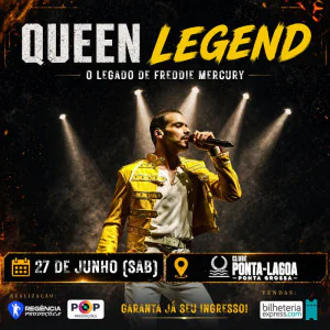 QUEEN Legend - O Legado de FREDDIE MERCURY (Ponta Grossa)