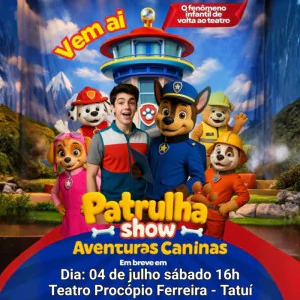 Patrulha Show Aventuras Caninas