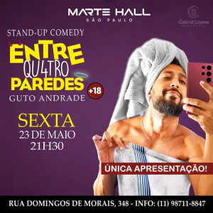 Guto Andrade - Entre Qu4tro Paredes +18 no Marte Hall