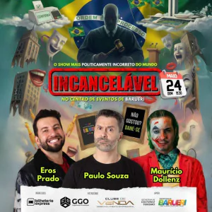 INCANCELÁVEL - O SHOW