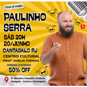 Show de humor com Paulinho Serra 