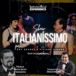 Show Italianíssimo - Edy Soares & Viviane Vidmar