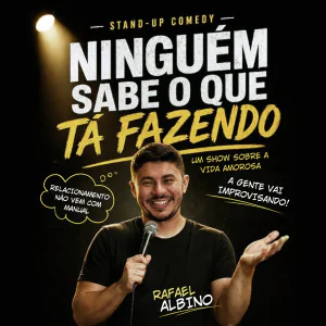 Um Show de Comédia Sobre Relacionamentos com Rafael Albino
