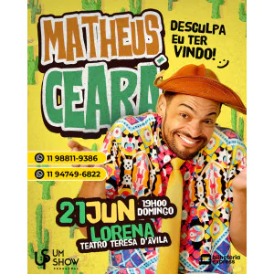 Matheus Ceará em Lorena - Desculpa Eu Ter Vindo!