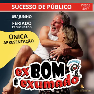 EX Bom É Exumado