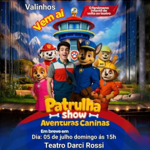 Patrulha Show Aventuras Caninas