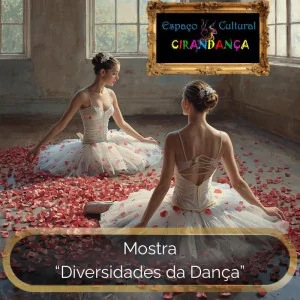 Mostra “Diversidades da Dança”