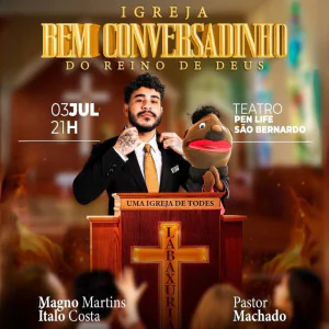Igreja Bem Conversadinho - Magno Martins e Italo Costa