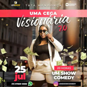 TATA MENDONÇA EM GUARULHOS - A CEGA NA COMEDIA