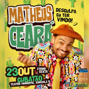 Matheus Ceará em Cubatão - Desculpa Eu Ter Vindo!