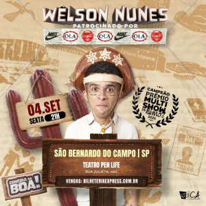 Wêlson Nunes no Teatro PEN LIFE | Comédia da Boa