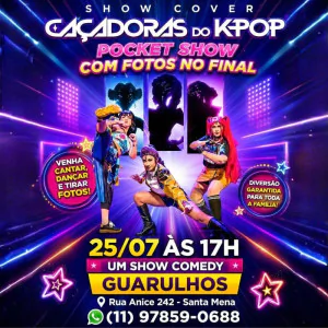 Caçadoras do K-Pop em Guarulhos - Pocket Show