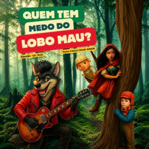 Quem Tem Medo do Lobo Mau?
