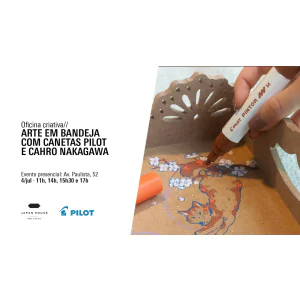 Oficina criativa - Arte em bandejas com Canetas Pilot e Cahro Nakagawa	