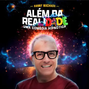 Sanny Machado - Show de Hipnose Cômica