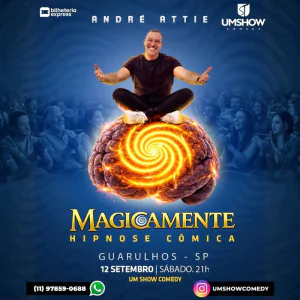 Magicamente em Guarulhos - Hipnose Comica com Andre Attie