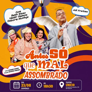 Antes só do que Mal Assombrado
