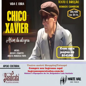 Chico Xavier Além da Alegria