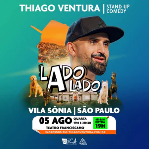 Thiago Ventura - Novo Show - Lado a Lado