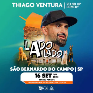 Thiago Ventura - Novo Show - Lado a Lado