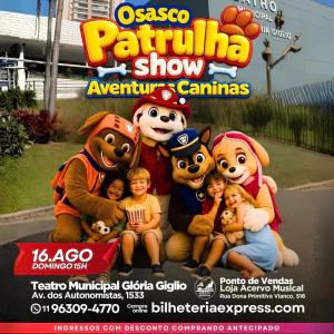 Patrulha Show Aventuras Caninas em Osasco