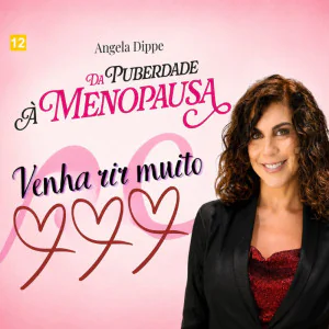 Da Puberdade à Menopausa