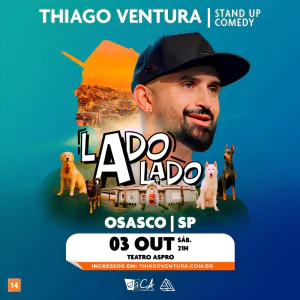 Thiago Ventura - Novo Show - Lado a Lado