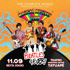 Beatles 4Ever - The Complete Works: "Magical Mystery Tour"