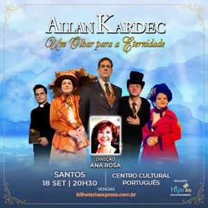 Allan Kardec - Um Olhar para a Eternidade