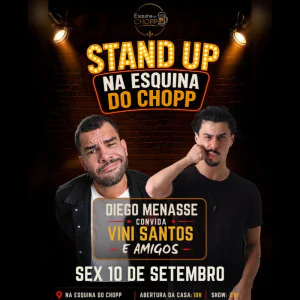 Stand Up com Diego Menasse e Vini Santos