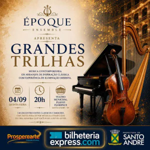Époque Ensemble apresenta: Grandes Trilhas