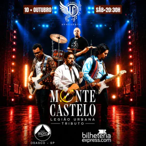 Tributo À Legião Urbana - Monte Castelo