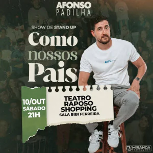 Stand Up Afonso Padilha - Como Nossos Pais