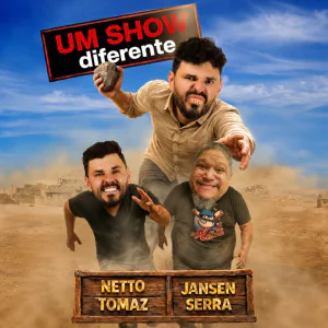 UM SHOW DIFERENTE com Netto Tomaz e Jansen Serra