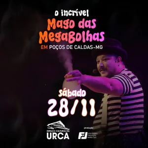 O Incrível Mago das Megabolhas