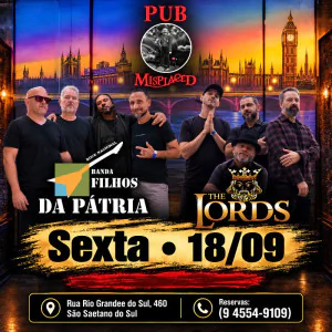 Show The Lords e Filho da Patria no Misplaced