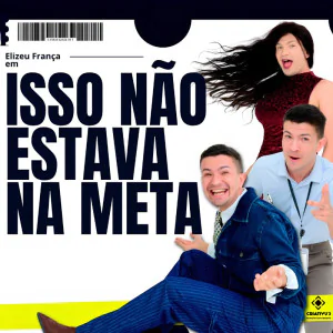 Elizeu França na Vila Sônia | Isso Não Estava na Meta!