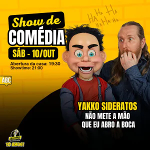 Yakko Sideratos - Não Mete a Mão que eu Abro a Boca