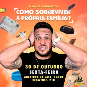 Flavio Andradde - Como Sobreviver a Própria Familia