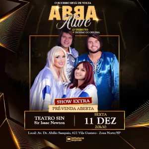 ABBA ALIVE - O Tributo + Próximo do Original