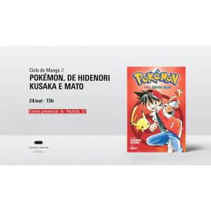 Ciclo de Mangá - Pokémon, de Hidenori Kusaka e Mato
