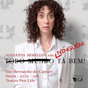 MARIANNA ARMELLINI em NINGUÉM TÁ BEM