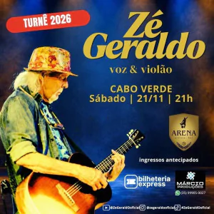 Zé Geraldo - Turnê 2026 Voz e Violão