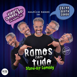 MAURÍCIO RAMOS em RAMOS COM TUDO - Stand Up Comedy