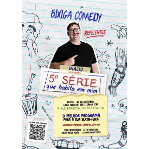 Inácio - Repetentes - 5 Série que habita em mim - Bixiga Comedy