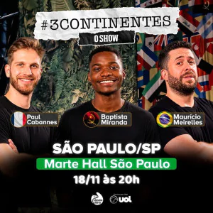3 Continentes - O Show