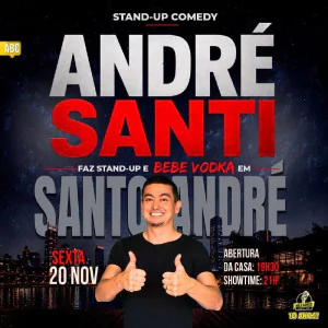 André Santi - André Santi Faz Stand Up e Bebe Vodka