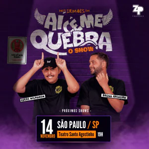 Dois Irmões em: AÍ CÊ ME QUEBRA