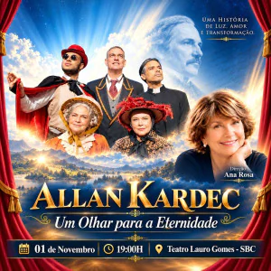 Allan Kardec Um Olhar Para A Eternidade